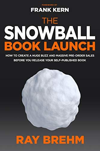 The Snowball Book Launch book for publicizing your self published book
